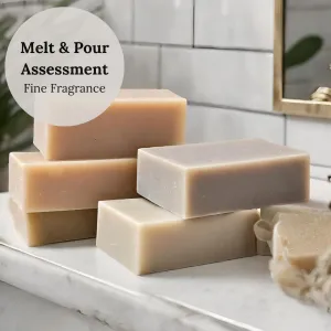 Melt & Pour Assessment - Fine Fragrance